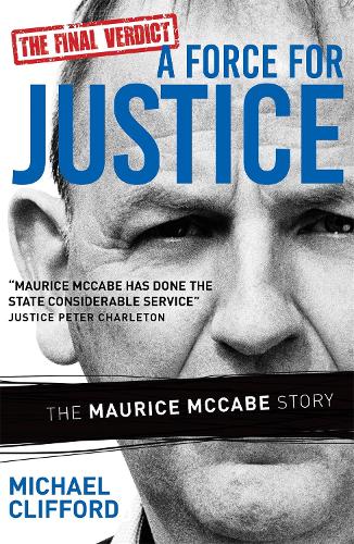 A Force for Justice: The Maurice McCabe Story (Paperback)