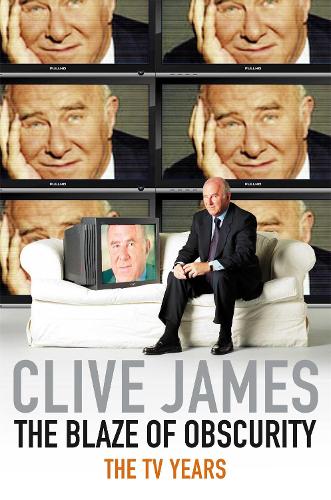 The Blaze of Obscurity: The TV Years - Unreliable Memoirs (Paperback)