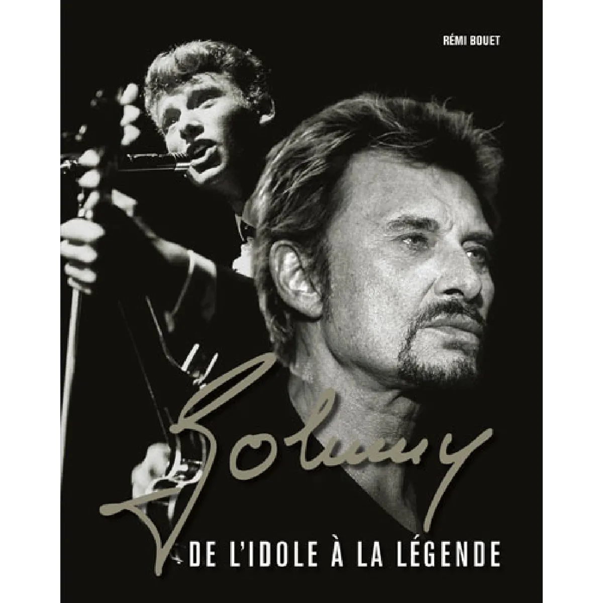 Johnny : de l'idole à la légende · Occasion