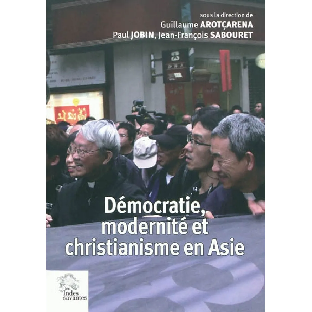 Démocratie, modernité et christianisme en Asie · Occasion
