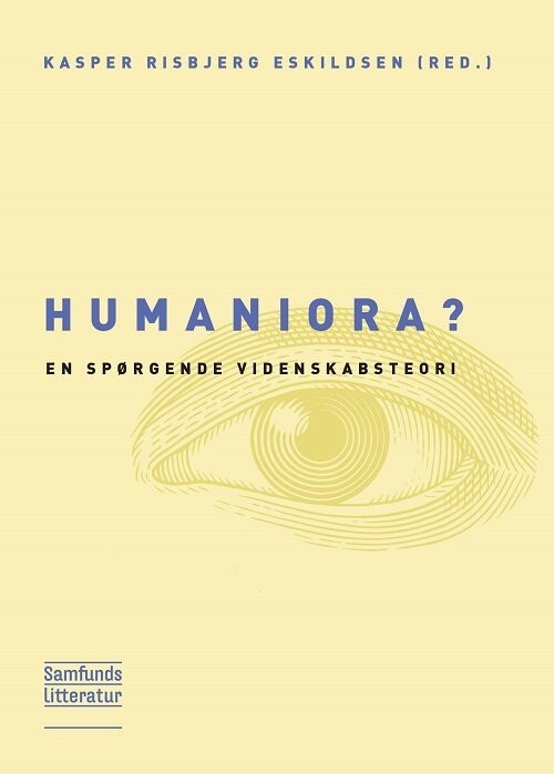 Humaniora? - Kasper Risbjerg Eskildsen - Bog