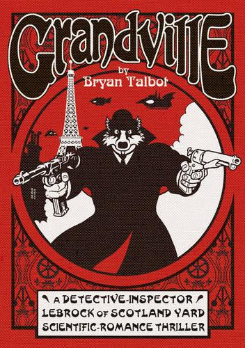 Grandville - Grandville Series (Hardback)
