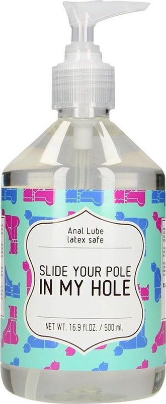 Anal Glijmiddel - SLIDE YOUR POLE IN MY HOLE - 500 ml