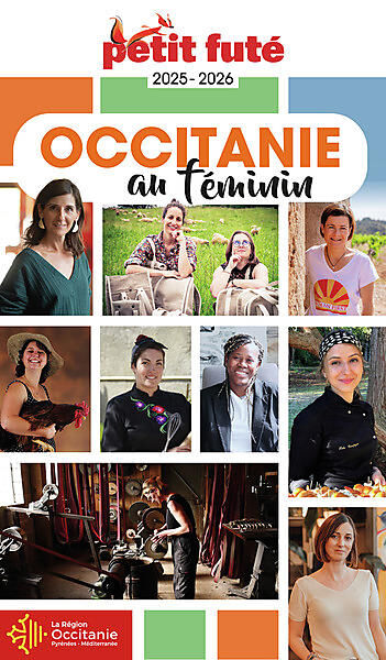 PETIT FUTE - PETIT FUTE OCCITANIE AU FEMININ