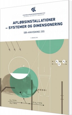 Sbi-Anvisning 225 - Afløbsinstallationer - Erik Brandt - Bog