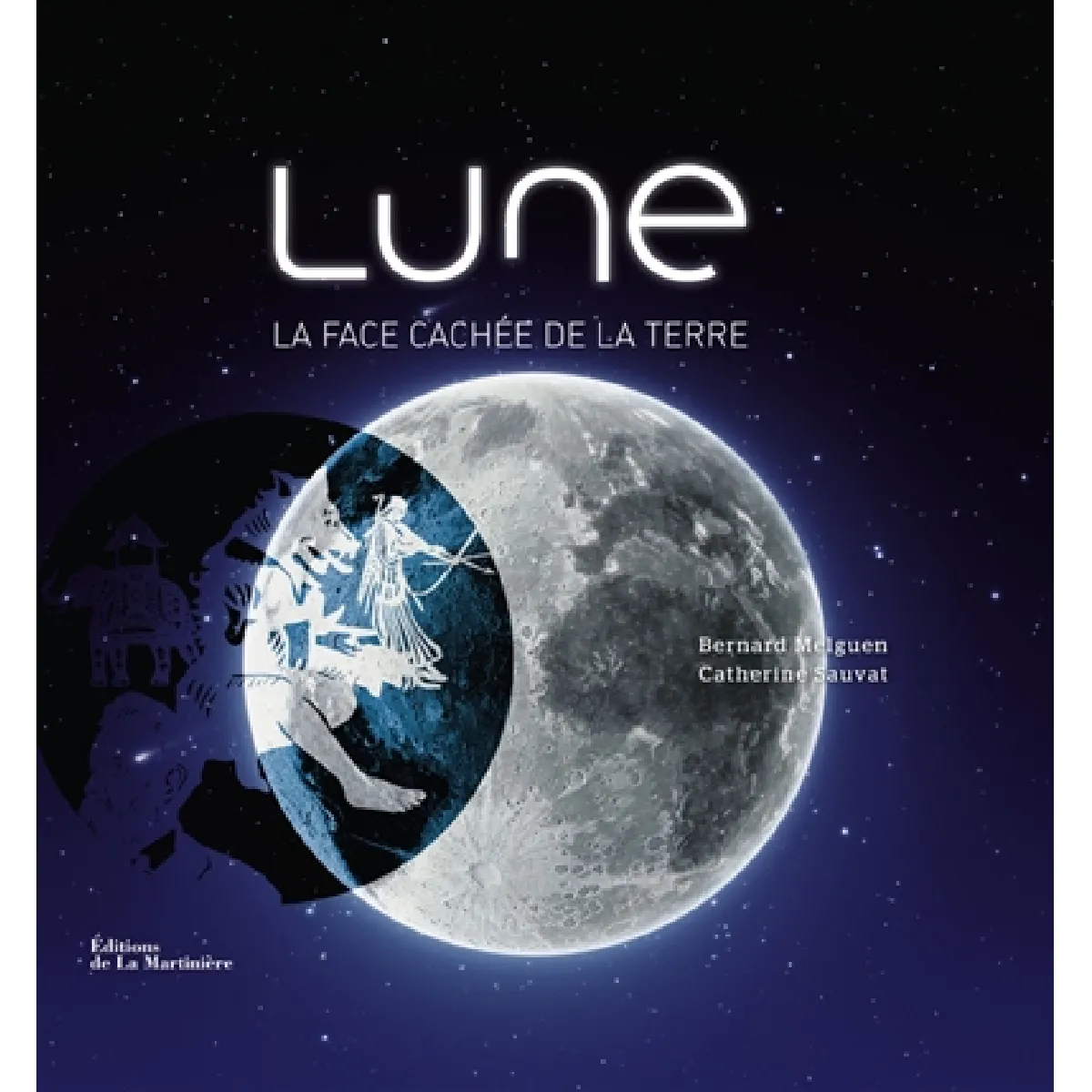 Lune : la face cachée de la Terre · Occasion