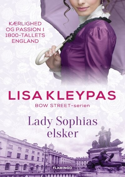Lady Sophias Elsker - Bow Street 2 - Lisa Kleypas - Bog