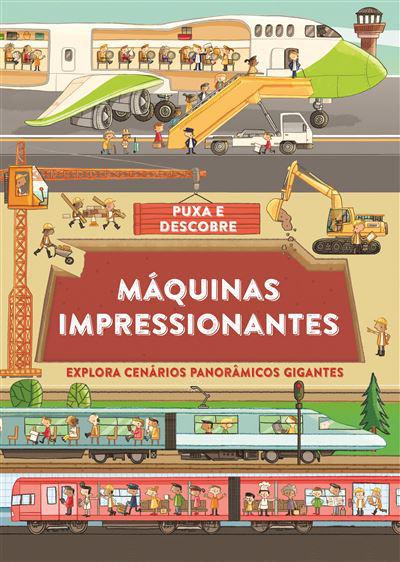 Máquinas Impressionantes de Philip Steele