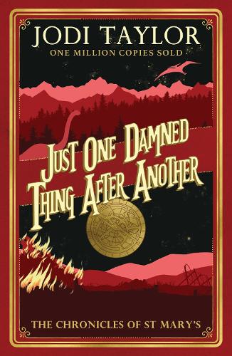 Just One Damned Thing After Another - Chronicles of St. Mary's (Paperback)