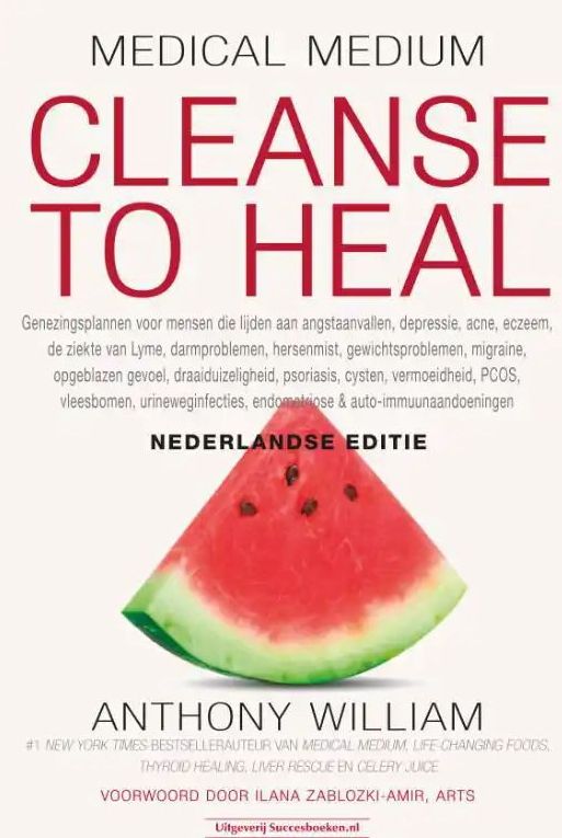 Medical Medium - Cleanse to Heal