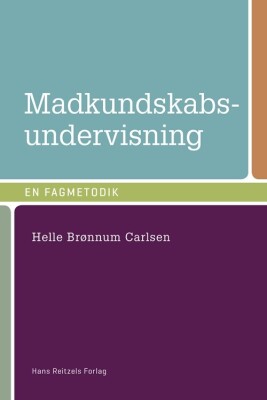 Madkundskabsundervisning - Helle Brønnum Carlsen - Bog