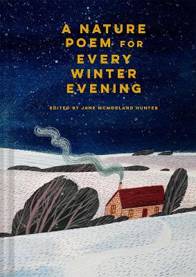 A Nature Poem for Every Winter Evening (Hardback)