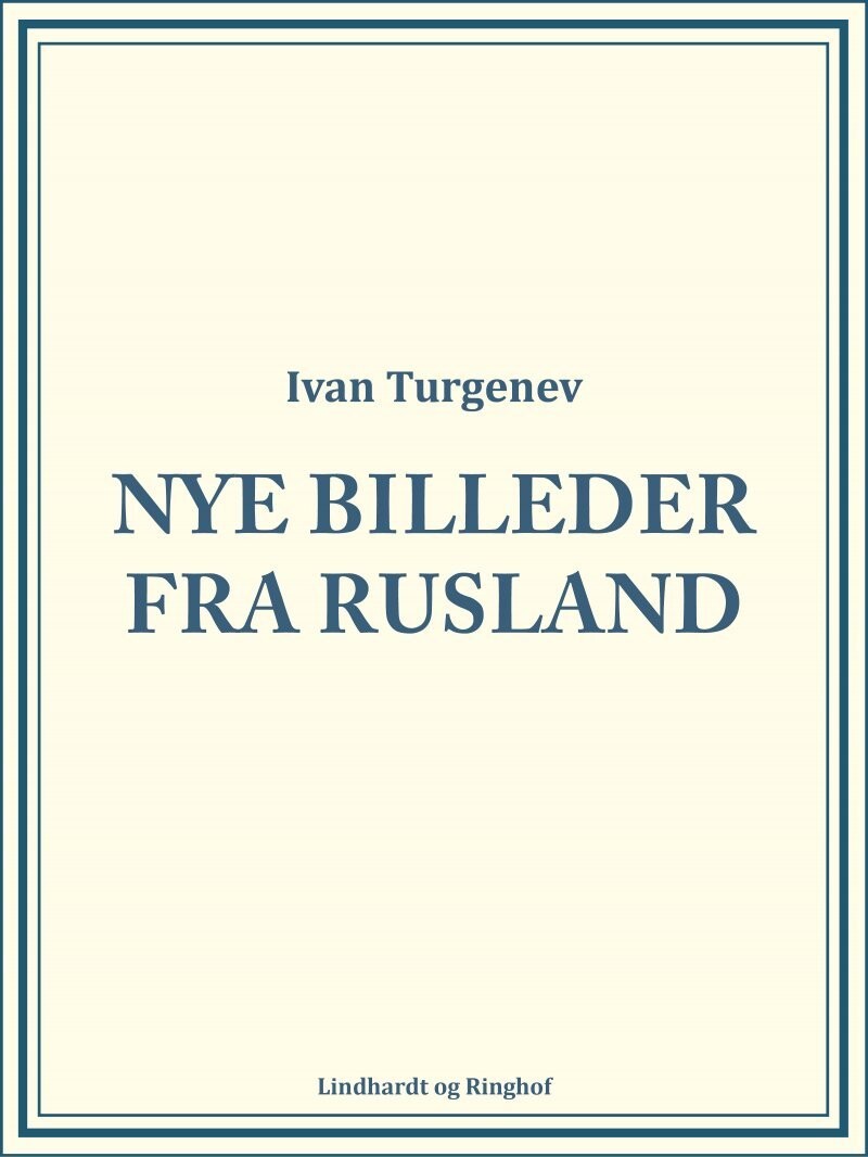Nye Billeder Fra Rusland - Ivan Turguenev - Bog