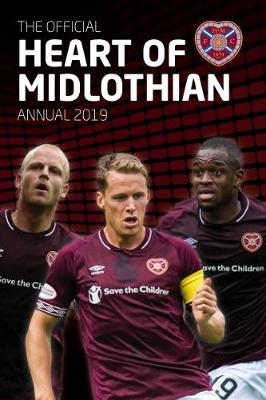 The Official Heart of Midlothian FC Annual 2019 (Hardback)