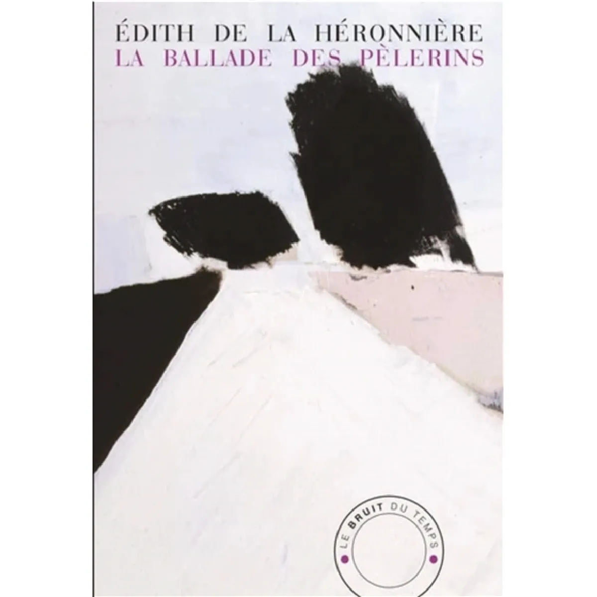 La ballade des pèlerins : récit · Occasion