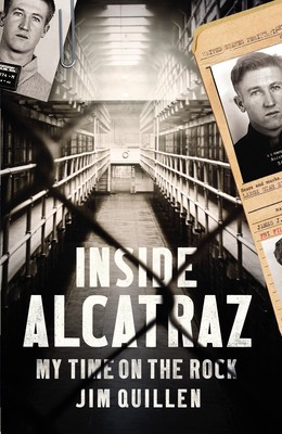 Inside Alcatraz: My Time on the Rock (Paperback)