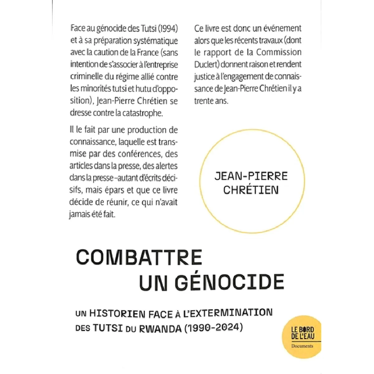 Combattre un génocide : un historien face à l'extermination des Tutsi du Rwanda (1990-2024)