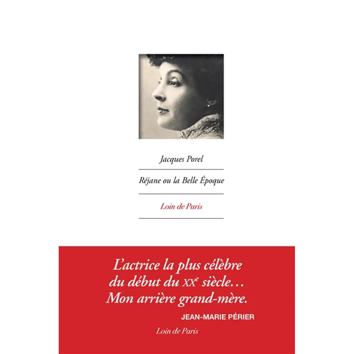 Réjane ou La Belle Epoque · Occasion