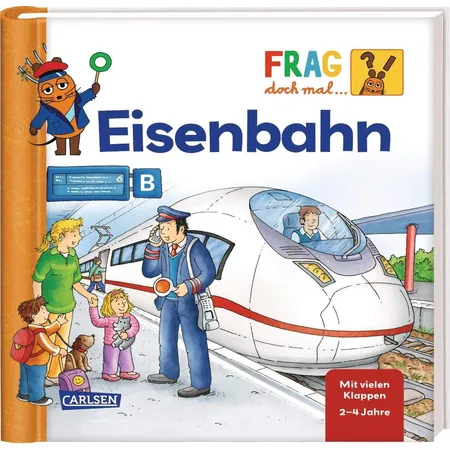 Carlsen VerlagFrag doch mal .. die Maus Eisenbahn