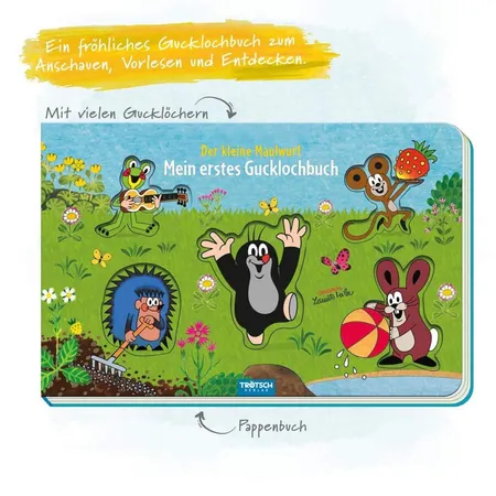 Trötsch Der kleine Maulwurf - Mein erstes Gucklochbuch