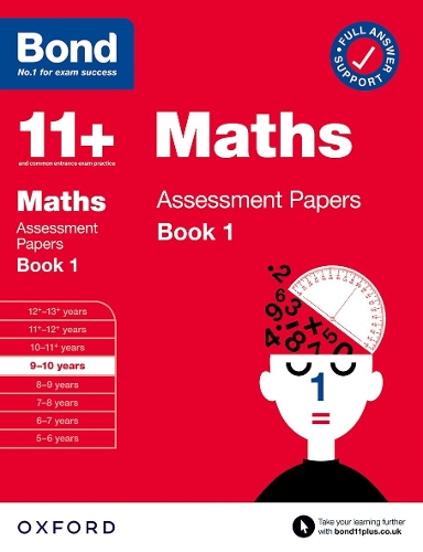Bond 11+: Bond 11+ Maths Assessment Papers 9-10 yrs Book 1: For 11+ GL assessment and Entrance Exams - Bond 11+ (Paperback)