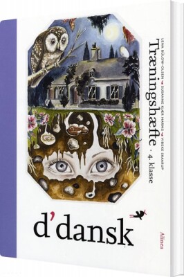 D'dansk, Træningshæfte, 4.Kl - Lena Bülow-Olsen - Bog