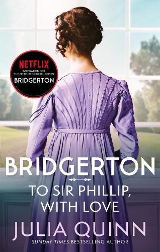 Bridgerton: To Sir Phillip, With Love (Bridgertons Book 5) (Paperback)