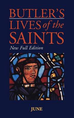 Butler's Lives Of The Saints:June (Hardback)