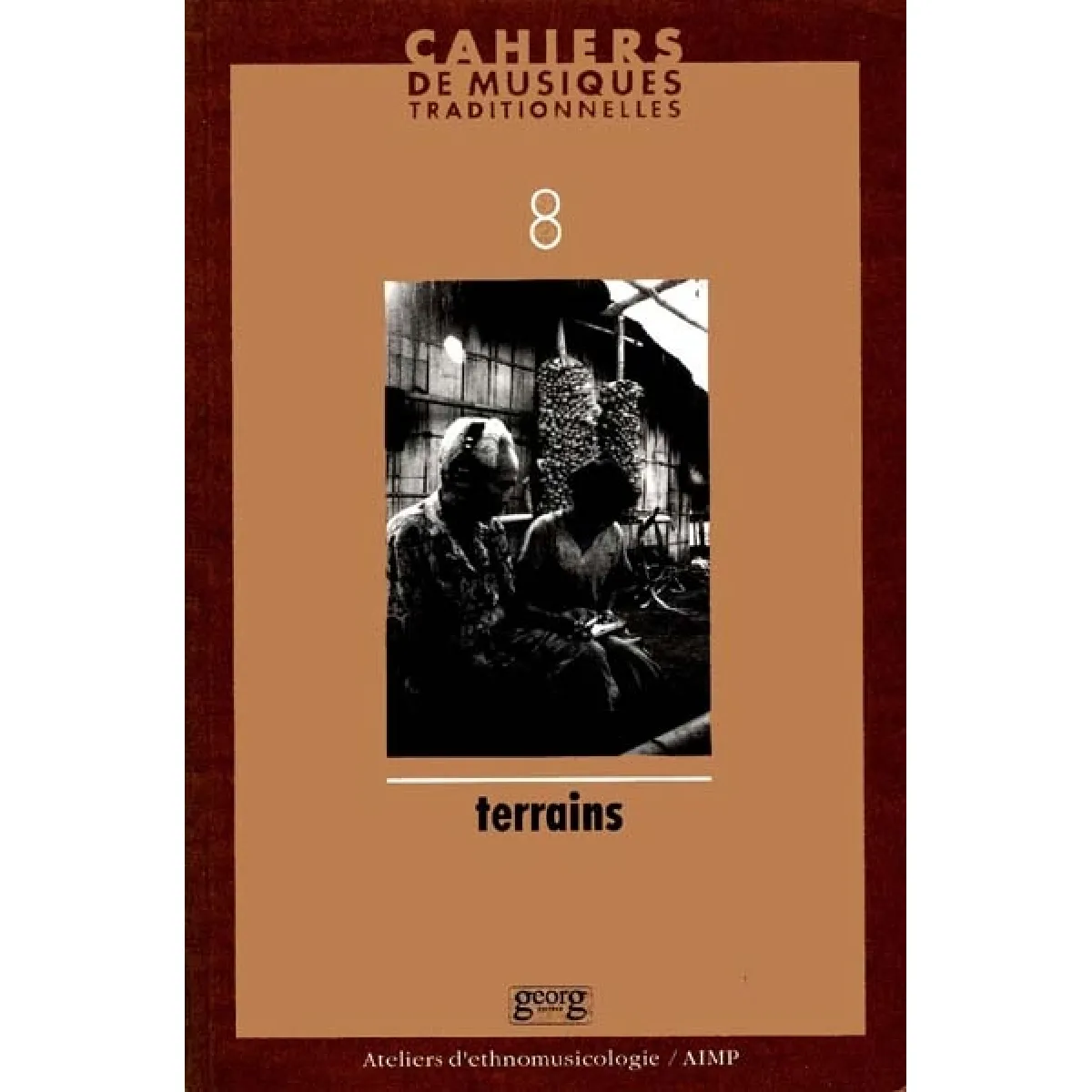 Cahiers de musiques traditionnelles, n° 8. Terrains · Occasion