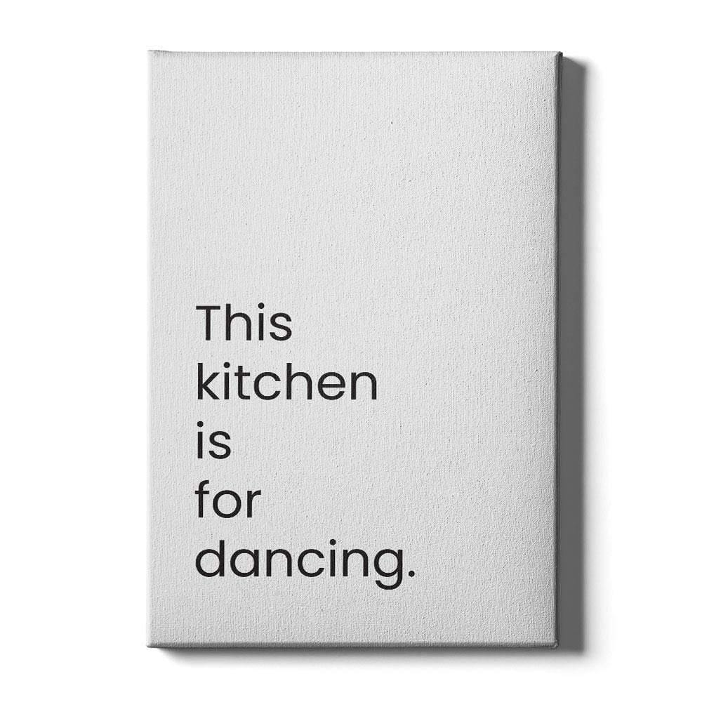 Walljar canvas schilderij - This Kitchen Is For Dancing Canvas schilderij - 40 x 60 cm