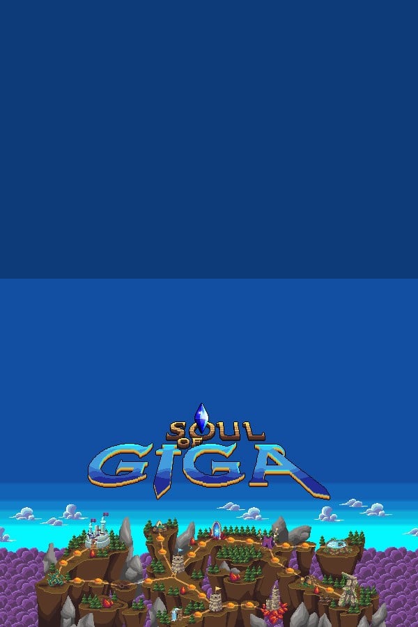 Soul of Giga- PC