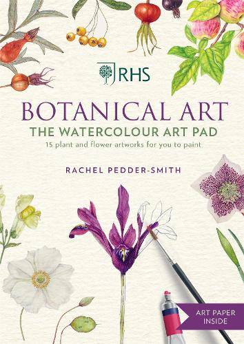RHS Botanical Art Watercolour Art Pad: 15 plant and flower artworks for you to paint (Paperback)