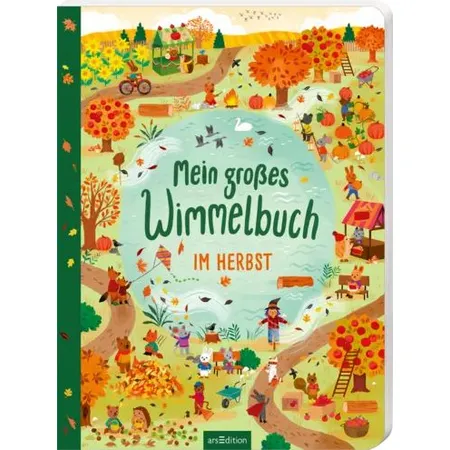 ars Edition Mein großes Wimmelbuch – Im Herbst
