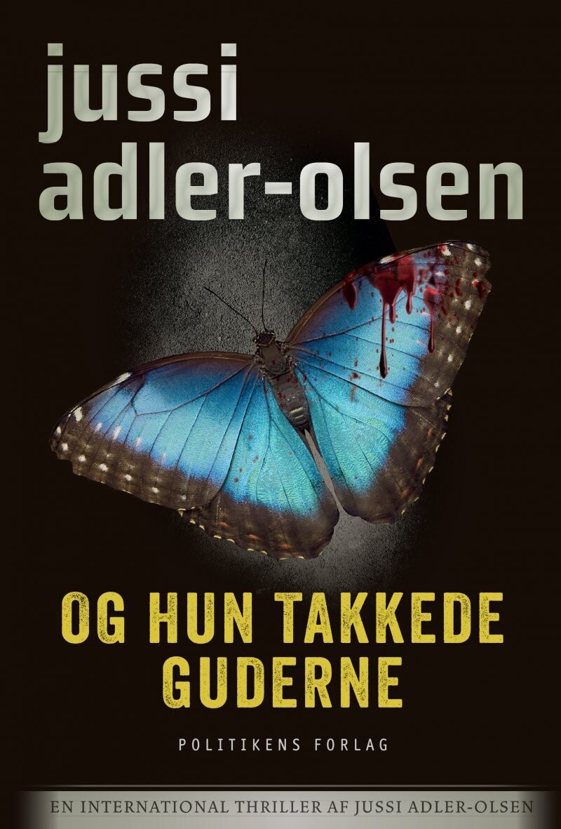 Og Hun Takkede Guderne - Jussi Adler-Olsen - Bog