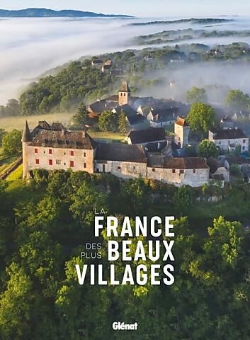 GLENAT - LA FRANCE DES PLUS BEAUX VILLAGES