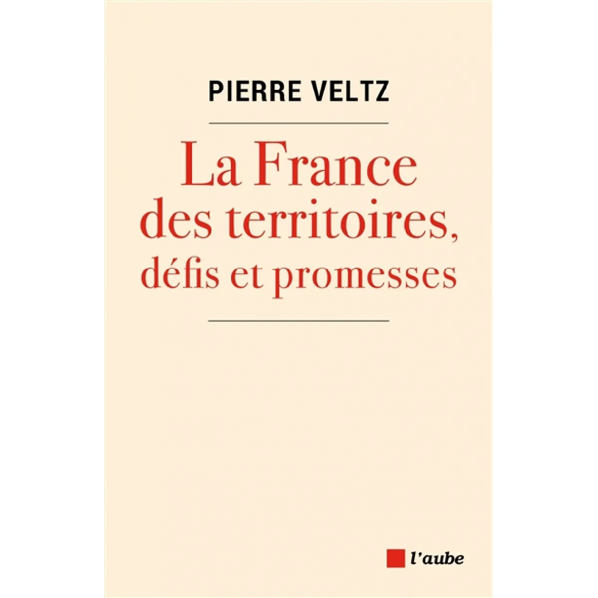 La France des territoires, défis et promesses · Occasion