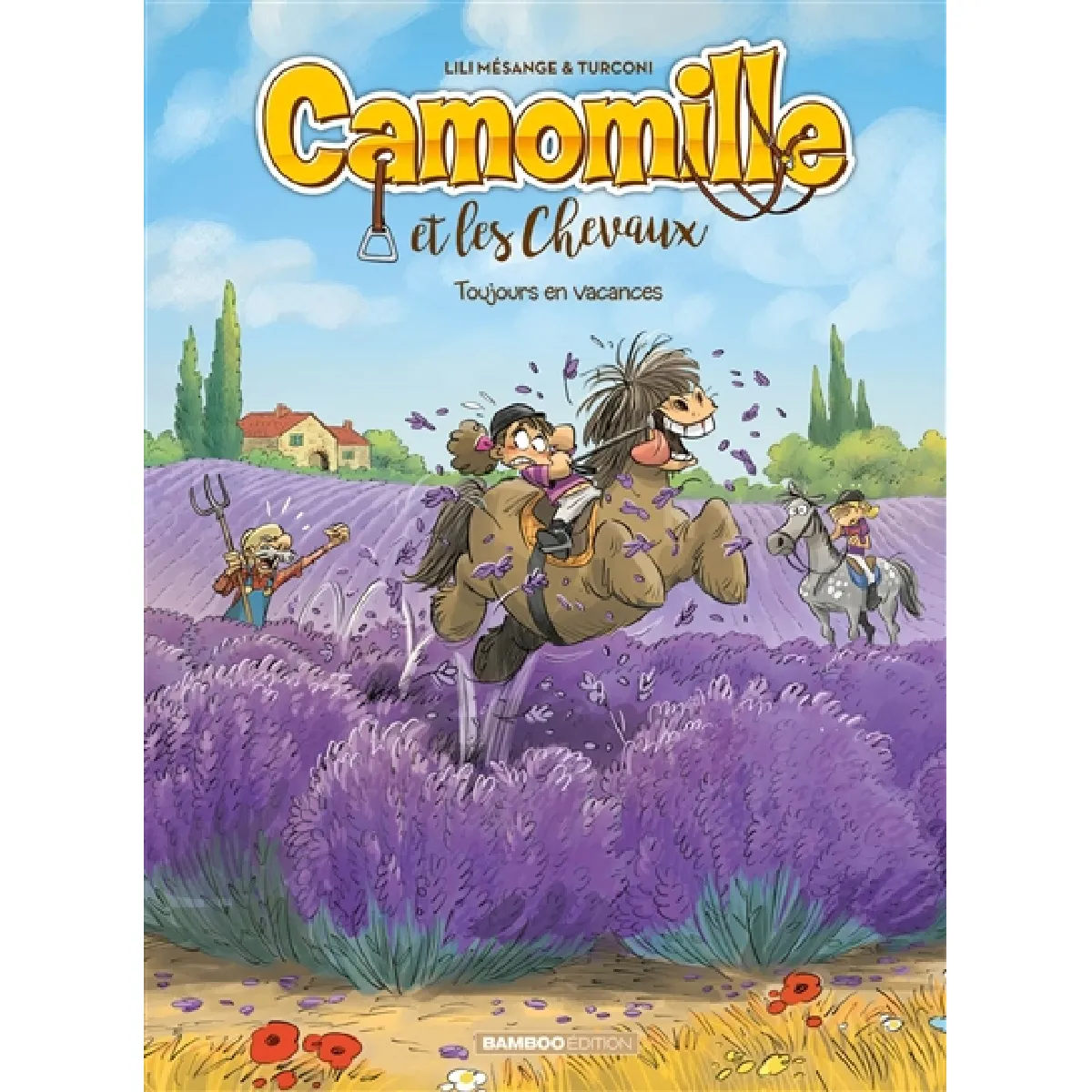 Camomille et les chevaux. Vol. 12. Toujours en vacances