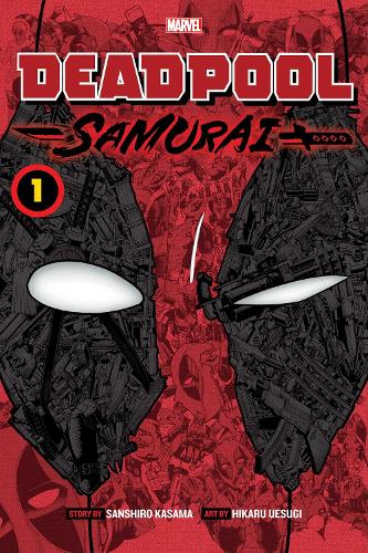 Deadpool: Samurai, Vol. 1 (Paperback)