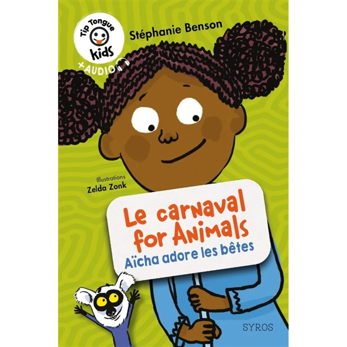 Le carnaval for animals : Aïcha adore les bêtes · Occasion