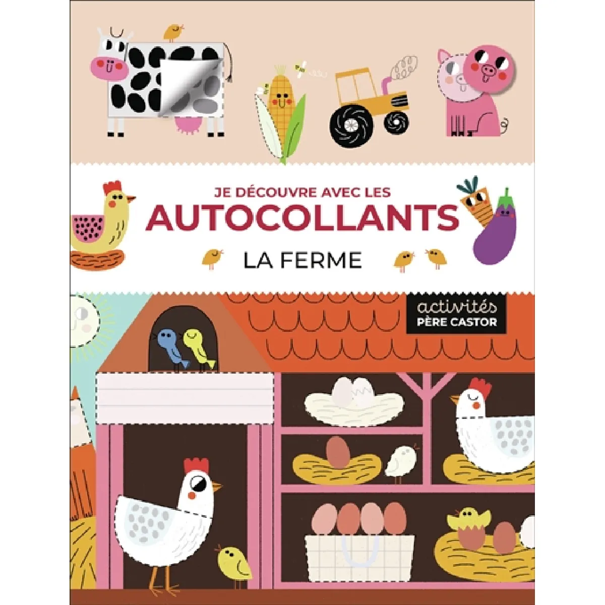 La ferme : je découvre avec les autocollants