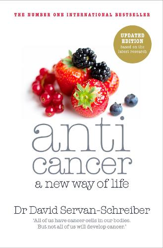 Anticancer: A New Way of Life (Paperback)