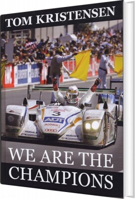 We Are The Champions - Tom Kristensen - Bog