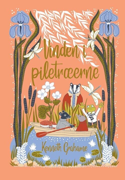 Vinden I Piletræerne - Kenneth Grahame - Bog