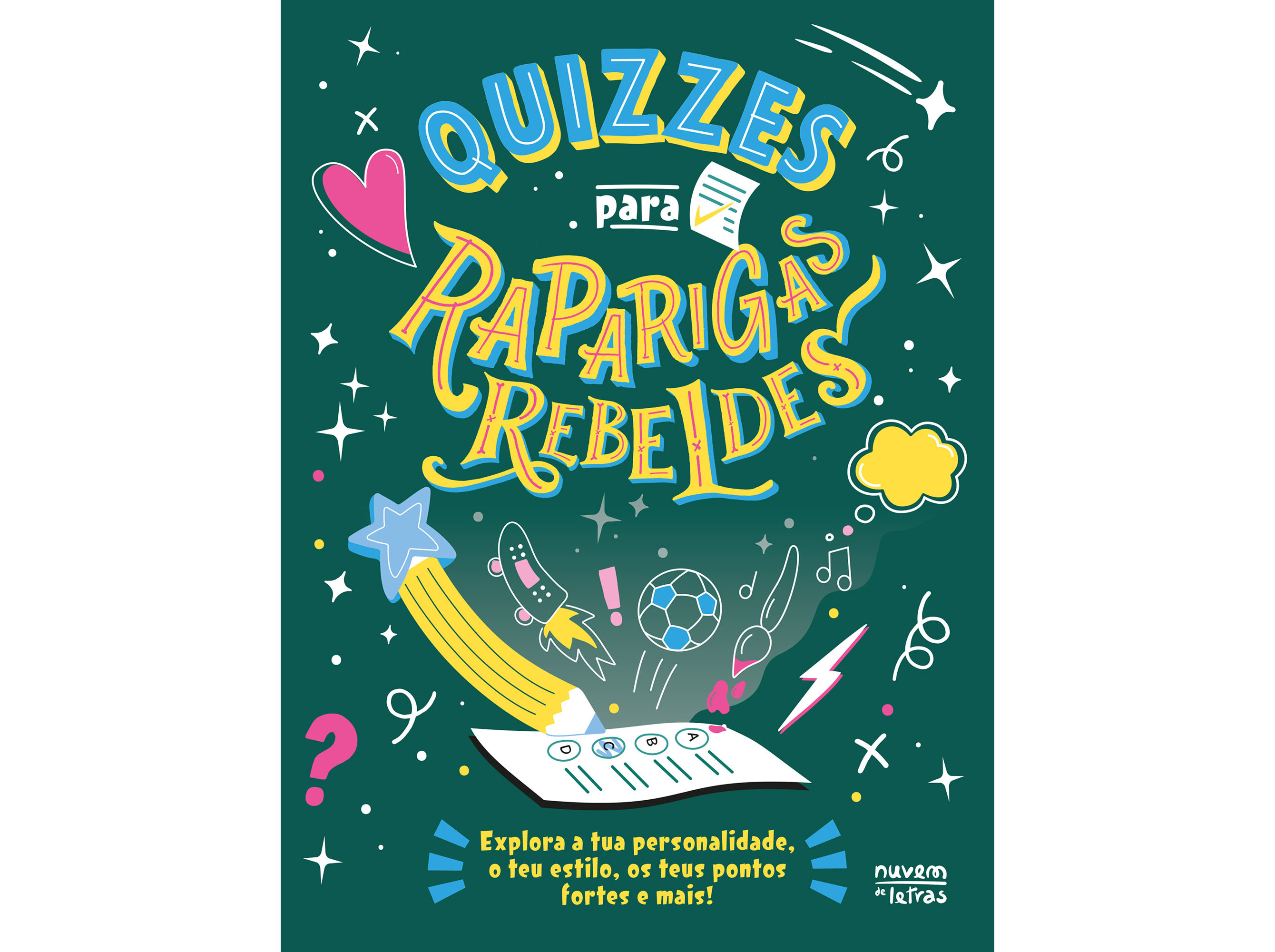LIVRO QUIZZES PARA RAPARIGAS REBELDES