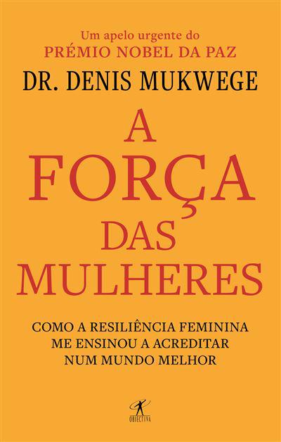 A Força das Mulheres de Denis Mukwege