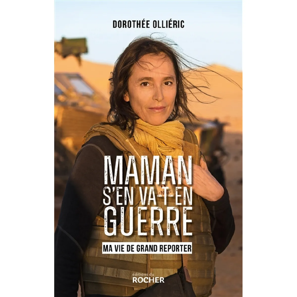 Maman s'en va-t-en guerre : ma vie de grand reporter · Occasion