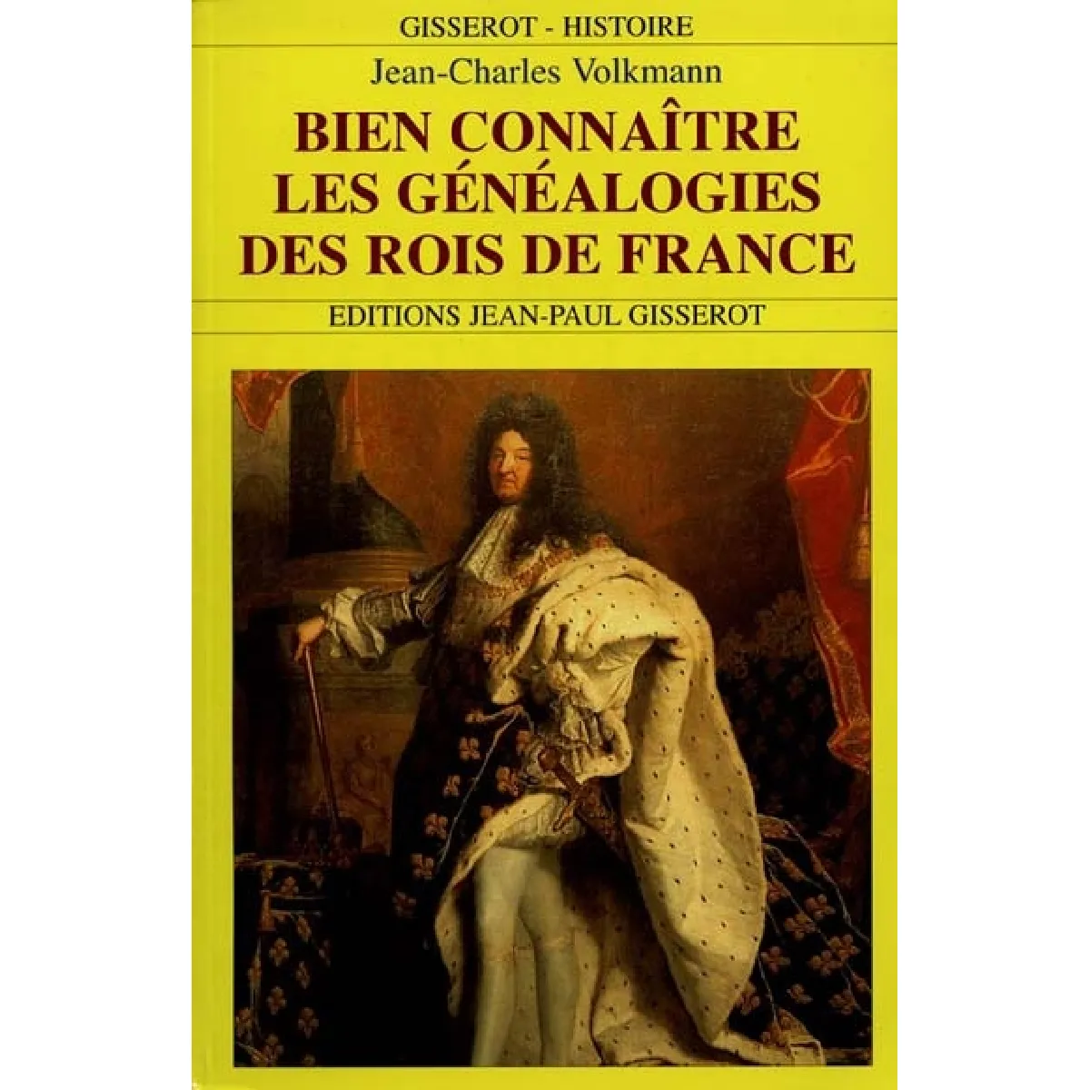 Bien connaître les généalogies des rois de France · Occasion
