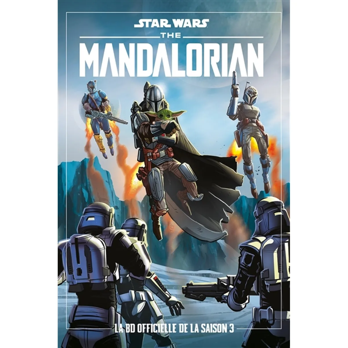 Star Wars : the Mandalorian. La BD officielle de la saison 3