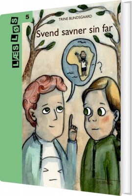 Svend Savner Sin Far - Trine Bundsgaard - Bog