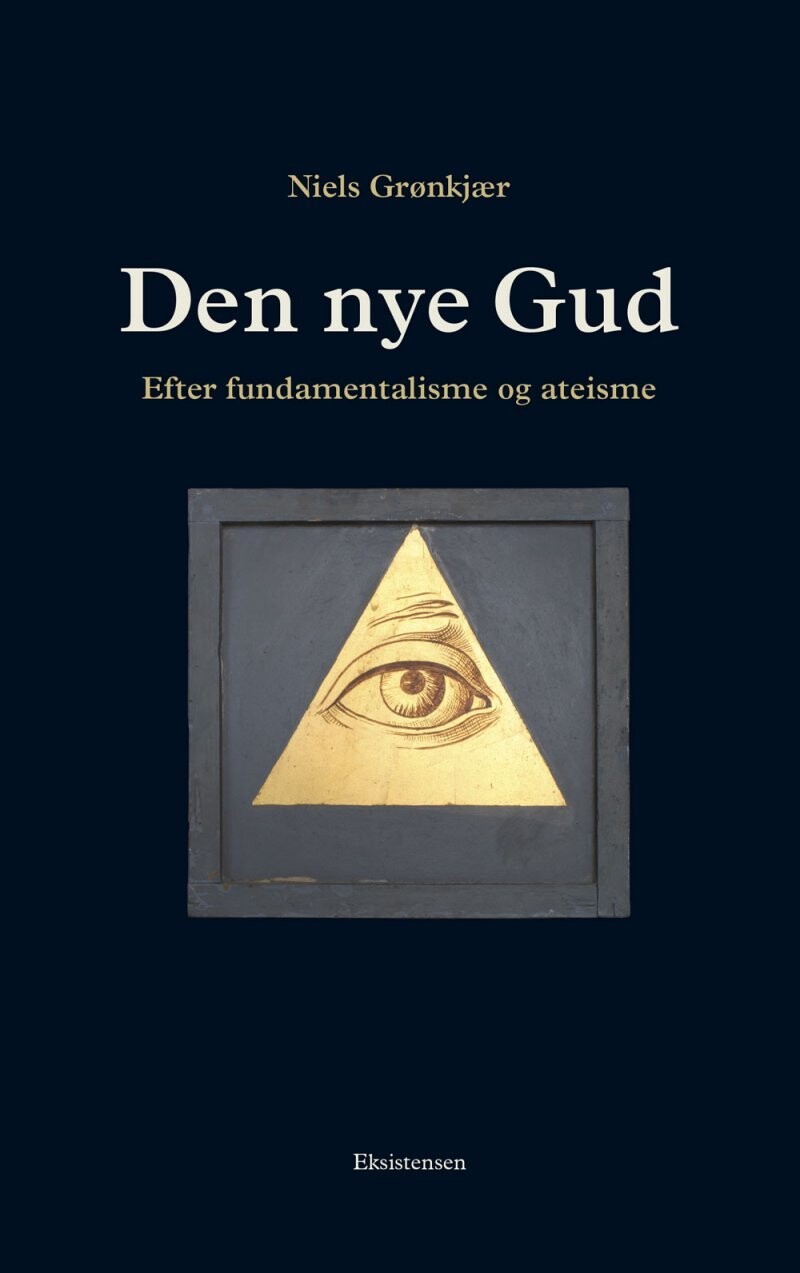 Den Nye Gud - Niels Grønkjær - Bog